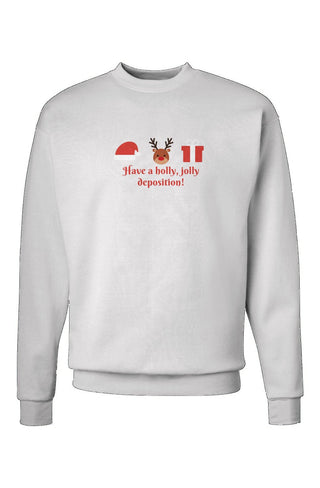 Have A Holly Jolly Deposition Crewneck Sweatshirt - *This is not legal advice