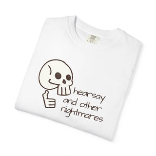 Hearsay and Other Nightmares Unisex Tee - *This is not legal advice