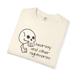 Hearsay and Other Nightmares Unisex Tee - *This is not legal advice