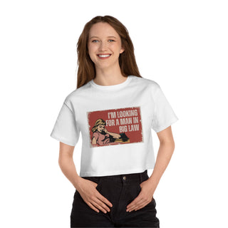 I'm Looking for a Man in Big Law Champion Women's Heritage Cropped T-Shirt - *This is not legal advice