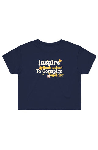 Inspire Each other to Conspire Together Crop Tee - *This is not legal advice