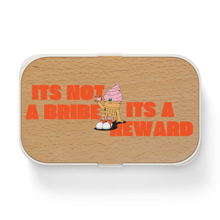 It's not a bribe, it's a reward Bento Lunch Box - *This is not legal advice