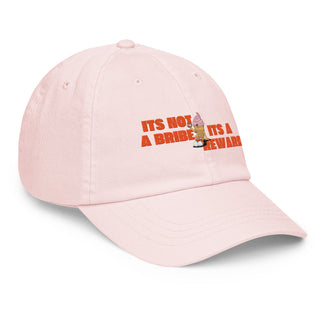 It's Not a Bribe, It's a Reward Pastel baseball hat - *This is not legal advice