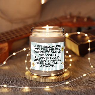 Just because you’re here, doesn’t make me your lawyer and doesn’t make this legal advice Scented Candles, 9oz - *This is not legal advice