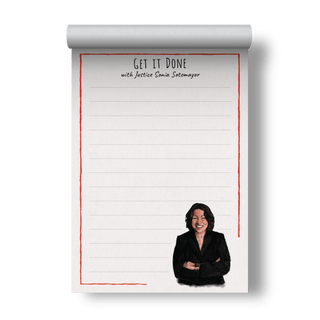 Justice Sonia Sotomayor Notepad - *This is not legal advice