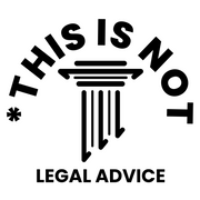 *This is not legal advice logo