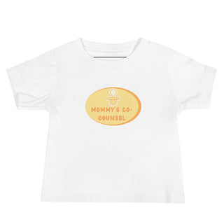 Mommy's Co - Counsel Baby Jersey Short Sleeve Tee - *This is not legal advice