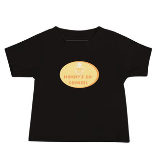 Mommy's Co - Counsel Baby Jersey Short Sleeve Tee - *This is not legal advice