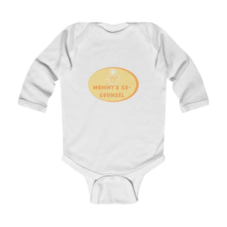 Mommy's Co - counsel Infant Long Sleeve Bodysuit - *This is not legal advice