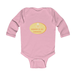 Mommy's Co - counsel Infant Long Sleeve Bodysuit - *This is not legal advice