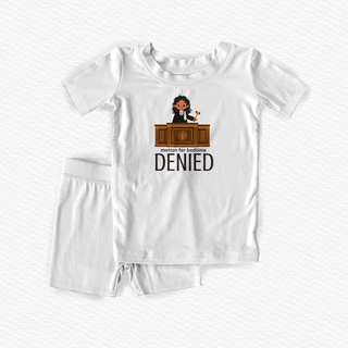 Motion for Bedtime Denied Pajamas - *This is not legal advice
