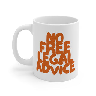 No Free Legal Advice 11oz Mug - *This is not legal advice
