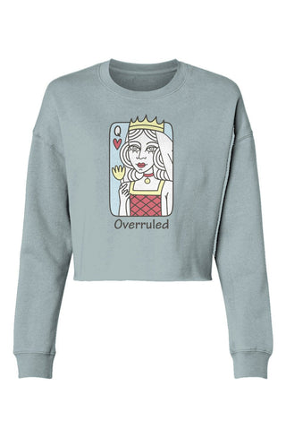 Overruled Cropped Crew - *This is not legal advice