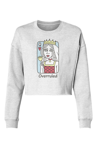 Overruled Cropped Crew - *This is not legal advice