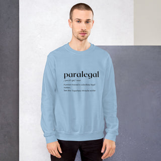 Paralegal Definition Unisex Sweatshirt - *This is not legal advice