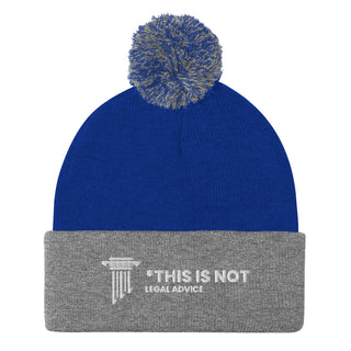 This is not legal advice Pom-Pom Beanie