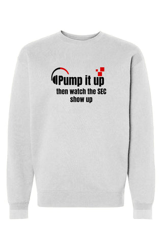 Pump it Up Heavyweight Crewneck Sweatshirt - *This is not legal advice