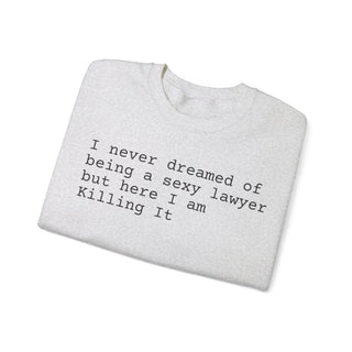 Sexy Lawyer Unisex Heavy Blend™ Crewneck Sweatshirt - *This is not legal advice