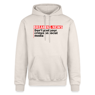 Don't Post your crimes on social media Champion Unisex Powerblend Hoodie - Sand