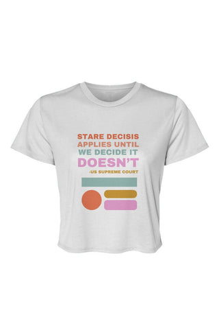 Stare Decisis Flowy Cropped Tee - *This is not legal advice