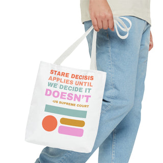 Stare Decisis Tote Bag - *This is not legal advice