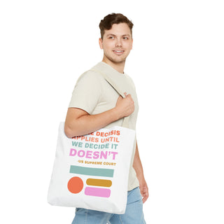 Stare Decisis Tote Bag - *This is not legal advice