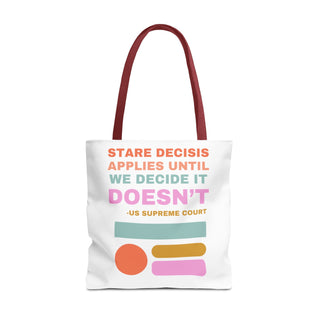 Stare Decisis Tote Bag - *This is not legal advice