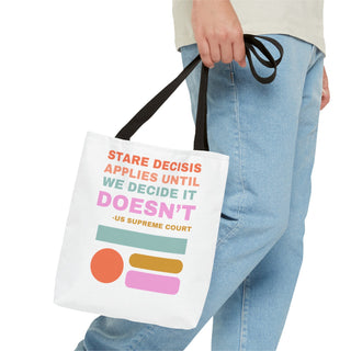 Stare Decisis Tote Bag - *This is not legal advice