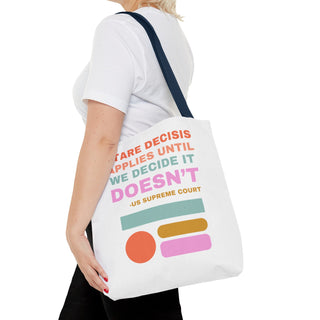 Stare Decisis Tote Bag - *This is not legal advice