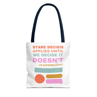 Stare Decisis Tote Bag - *This is not legal advice
