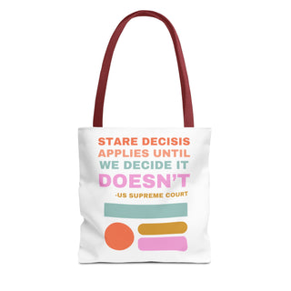 Stare Decisis Tote Bag - *This is not legal advice