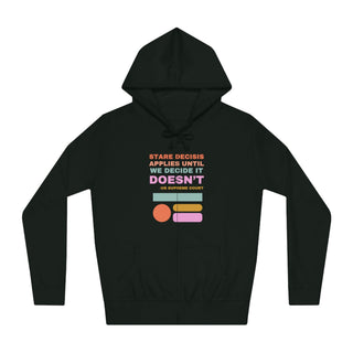 Stare Decisis Women's Zip Hoodie - *This is not legal advice