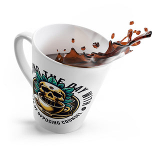 Starting the Day with Tears of Opposing Counsel Latte Mug - *This is not legal advice