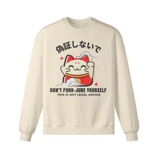 Don't Purr-Jure Yourself Sweatshirt