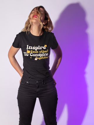 Inspire Each Other to Conspire Together Women’s high-waisted t-shirt