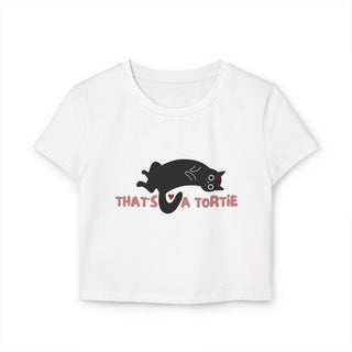 That's a Tortie Women's Baby Tee - *This is not legal advice
