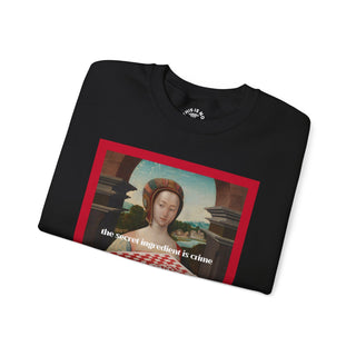 the secret ingredient is crime sweatshirt - *This is not legal advice