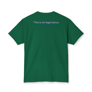 They set the bar so I passed it Unisex HD Cotton™ T-shirt - *This is not legal advice