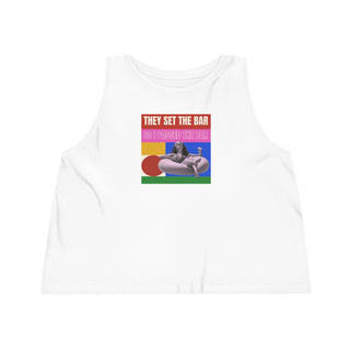 They set the bar Women's Dancer Cropped Tank Top - *This is not legal advice