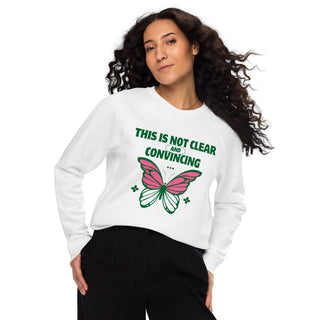This is Not Clear and Convincing Unisex organic raglan sweatshirt - *This is not legal advice