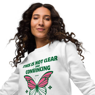 This is Not Clear and Convincing Unisex organic raglan sweatshirt - *This is not legal advice