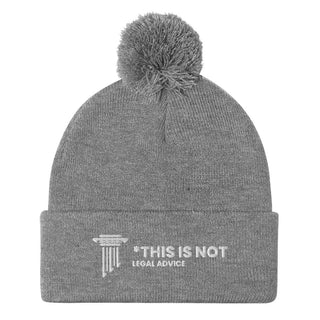 This is not legal advice Pom - Pom Beanie - *This is not legal advice