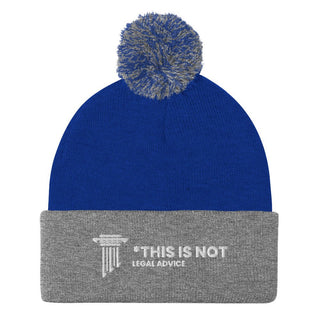This is not legal advice Pom - Pom Beanie - *This is not legal advice