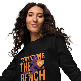 Bewitching the Bench Unisex organic raglan sweatshirt