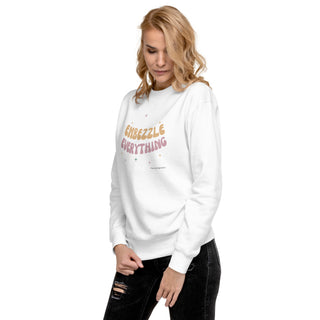 Embezzle Everything Unisex Premium Sweatshirt