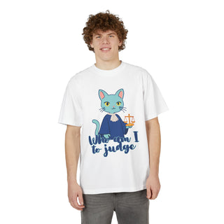 Who Am I To Judge T-Shirt - *This is not legal advice