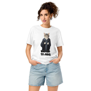 Who am I to Judge Unisex organic mid - light t-shirt - *This is not legal advice