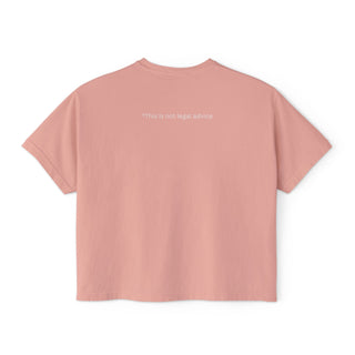Women's Boxy Tee - *This is not legal advice