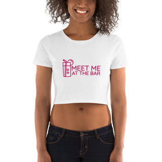 Meet me at the Bar Women’s Crop Tee