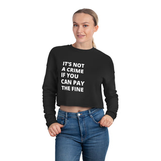 Women's Cropped Sweatshirt - *This is not legal advice
